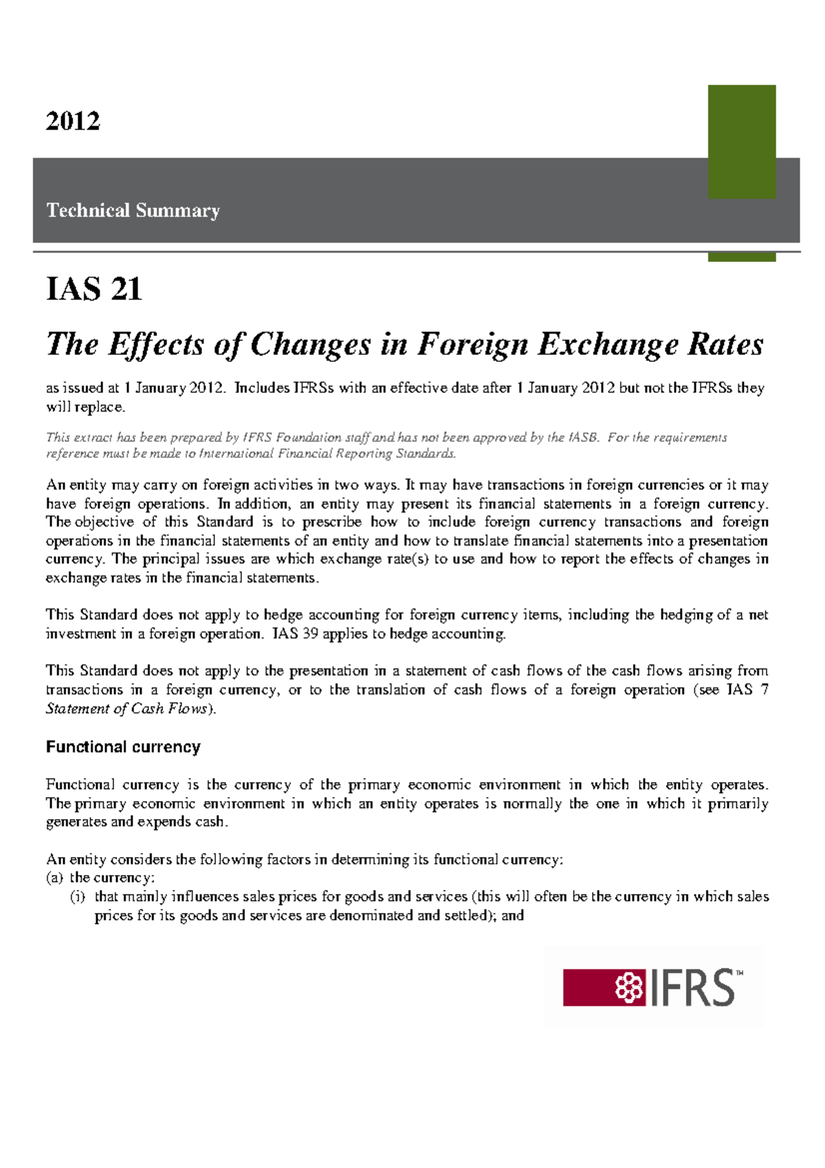 IAS21 - 2012 Technical Summary IAS 21 The Effects of Changes in Foreign ...