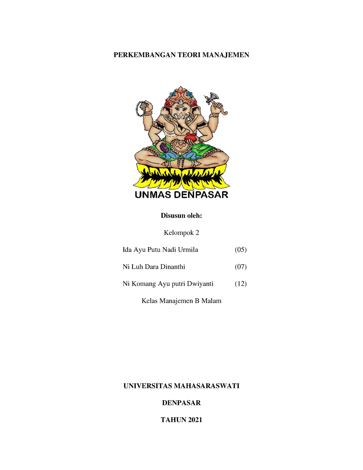 Perkembangan Teori Manajemen - PERKEMBANGAN TEORI MANAJEMEN Disusun ...