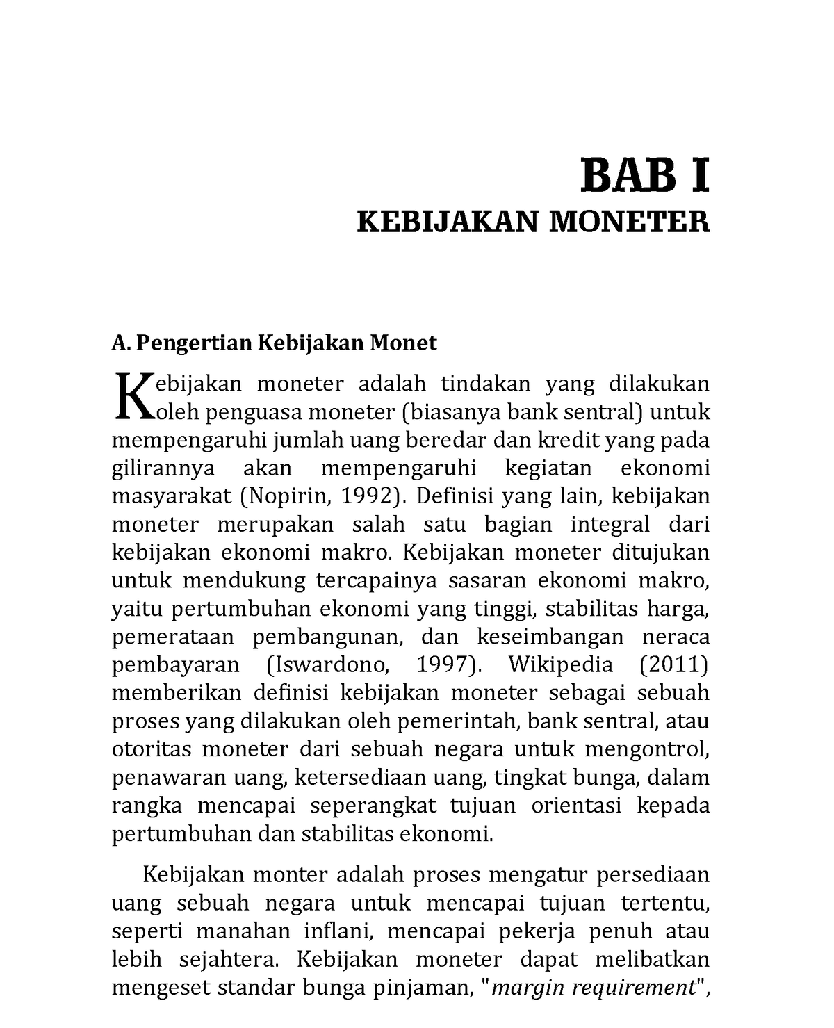 Ekonomi Moneter 1 - BAB I KEBIJAKAN MONETER A. Pengertian Kebijakan ...