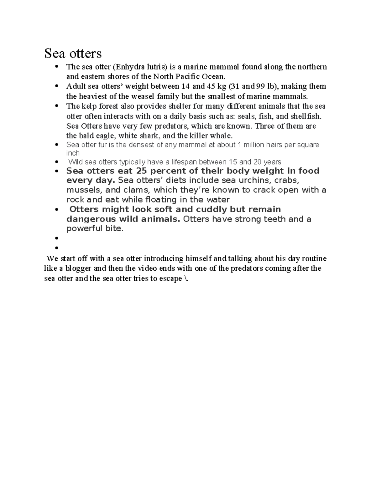 Sea otters - Sea otters The sea otter (Enhydra lutris) is a marine