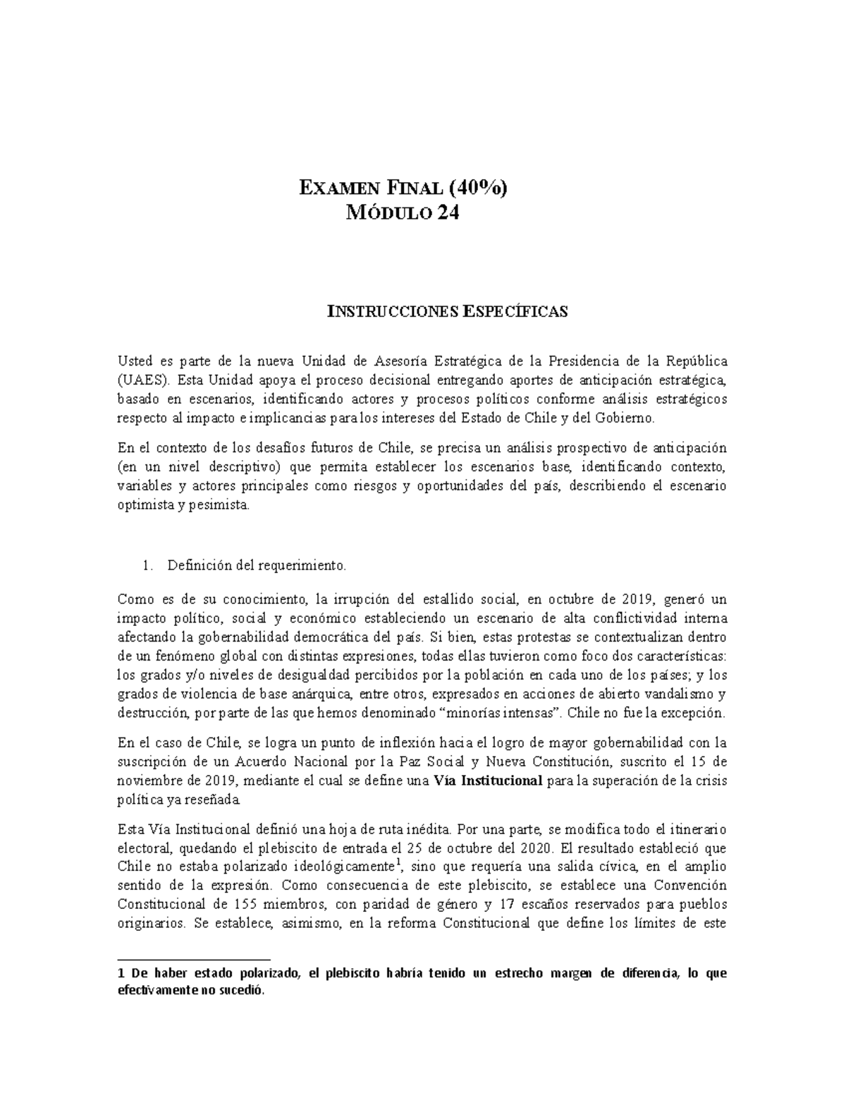 Modulo 24 - EXAMEN FINAL (40%) MÓDULO 24 - EXAMEN FINAL (40%) MÓDULO 24 ...