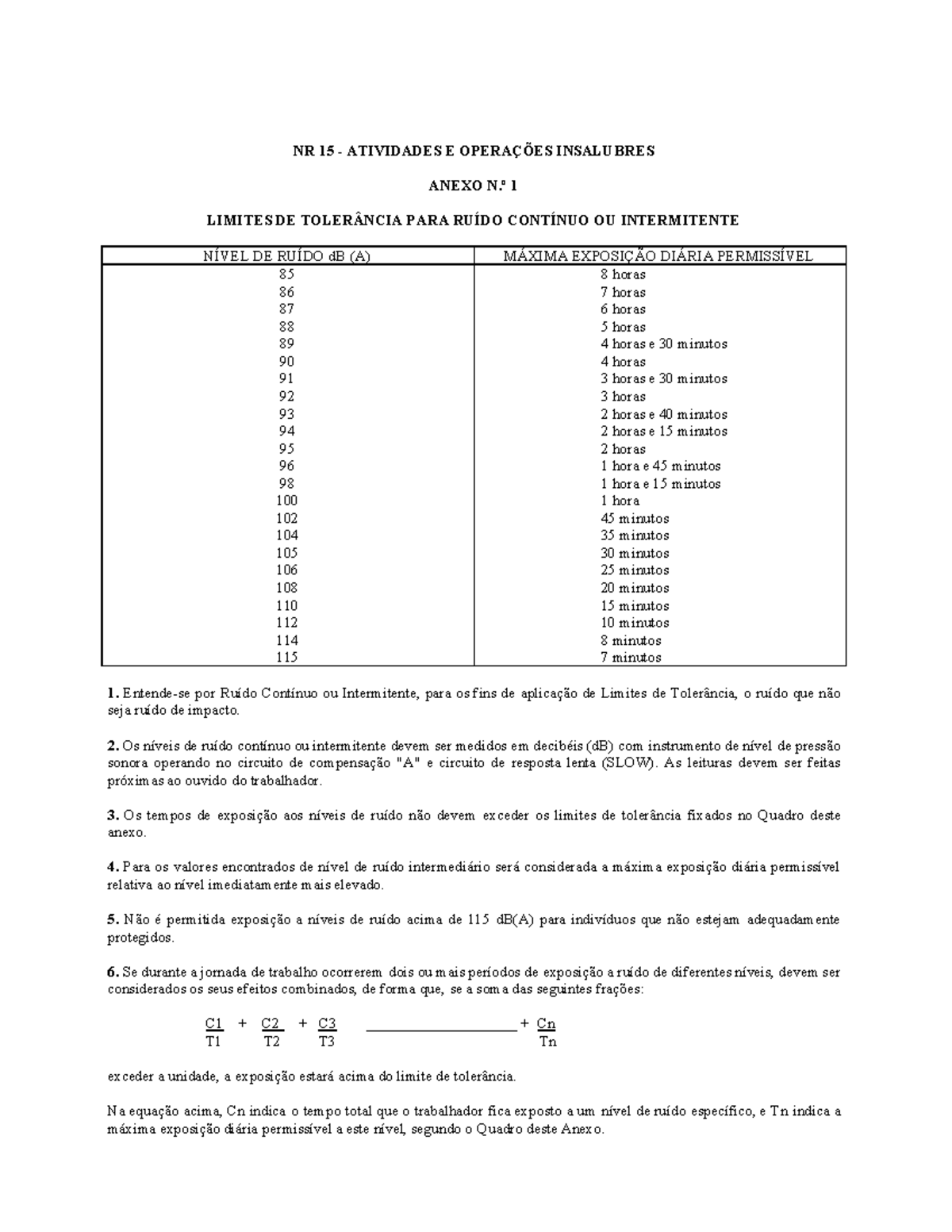 Nr 15 anexo 01 - Insalubridade - NR 15 - ATIVIDADES E OPERAÇÕES ...