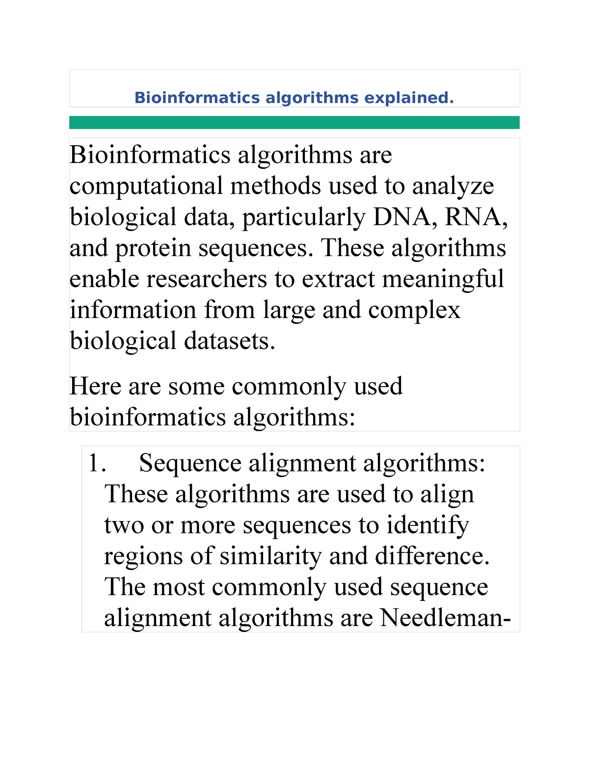 Bioinformatics algorithms - Bioinformatics algorithms are