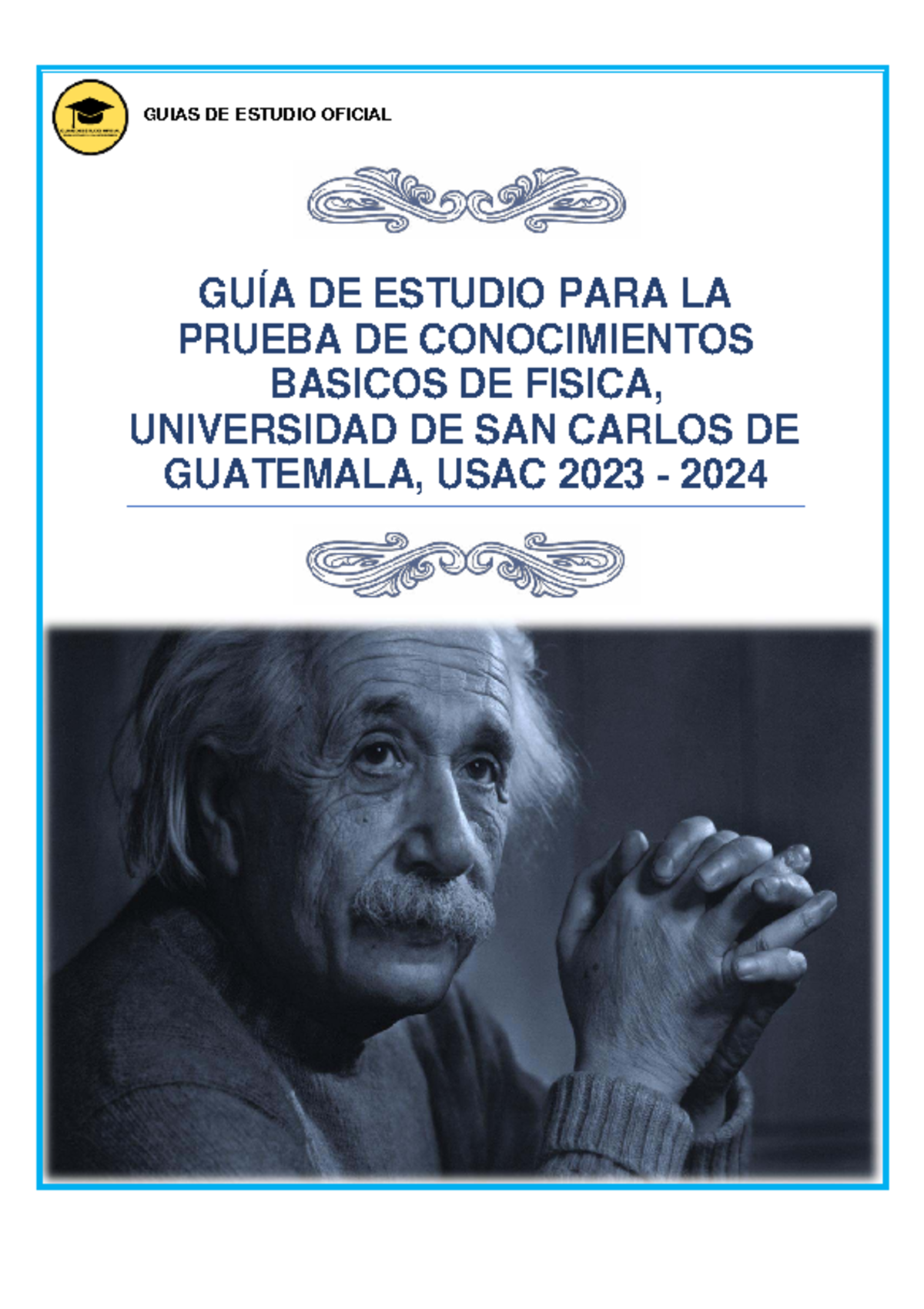 Guia De Fisica Basicos USAC 2023 - 2024 - GUIAS DE ESTUDIO OFICIAL GUÍA ...