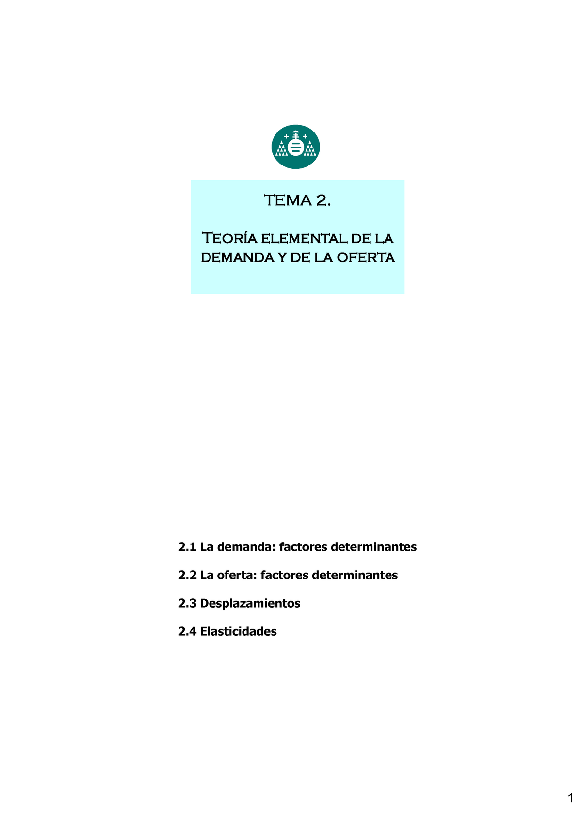 Introduccion Economia Tema 2 - TEMA 2. Teoría Elemental De La Demanda Y ...