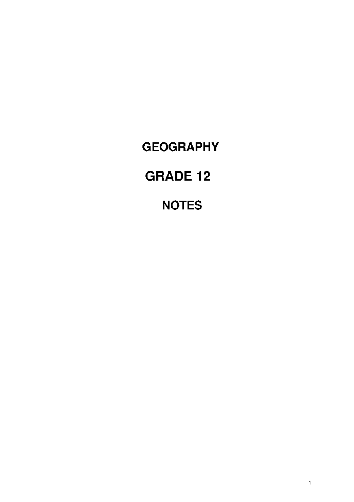 Geography Grade 12 Notes GEOGRAPHY GRADE 12 NOTES PEOPLE AND PLACES
