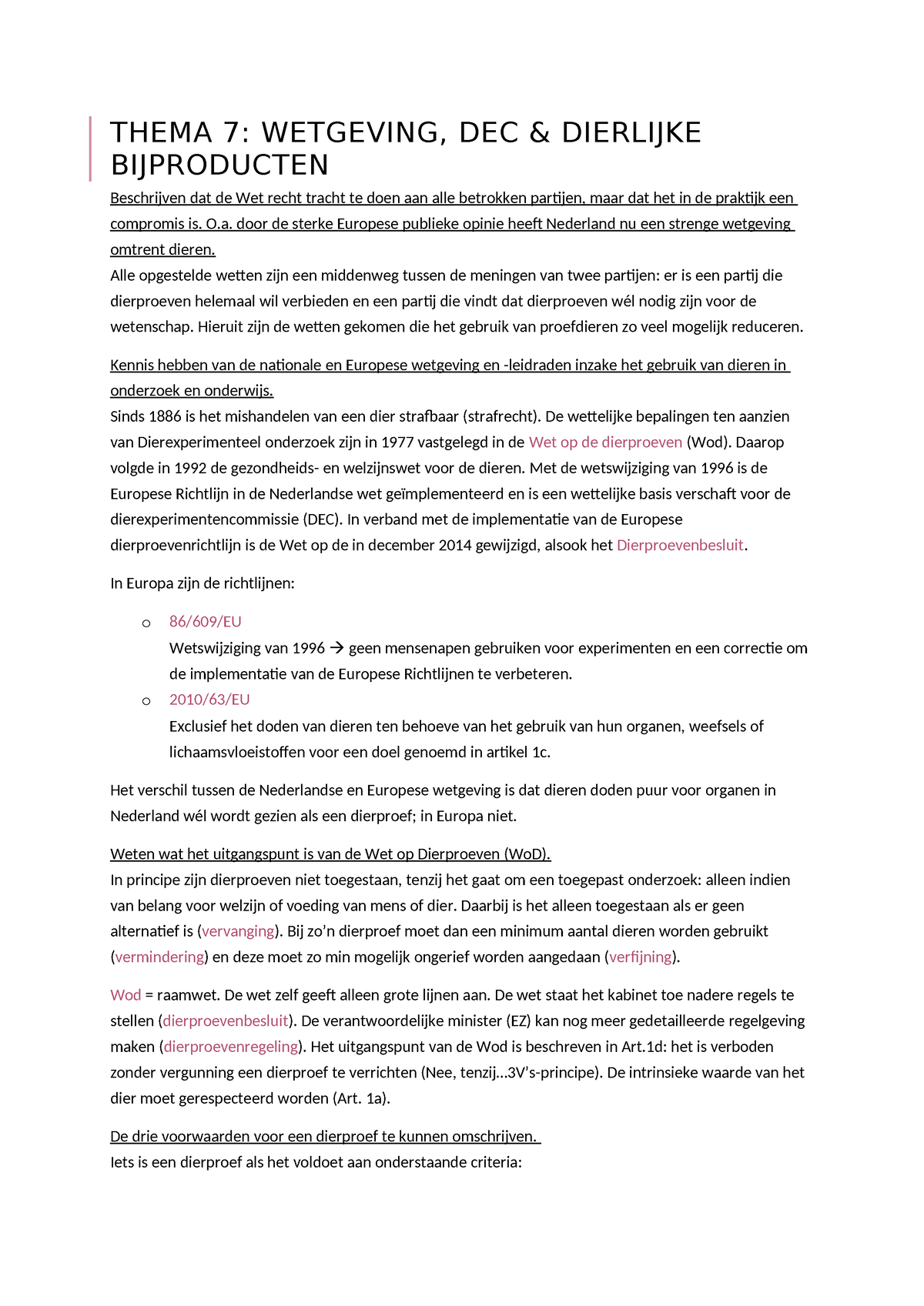 PDK Thema 7 - Samenvatting Proefdierkunde - THEMA 7: WETGEVING, DEC ...