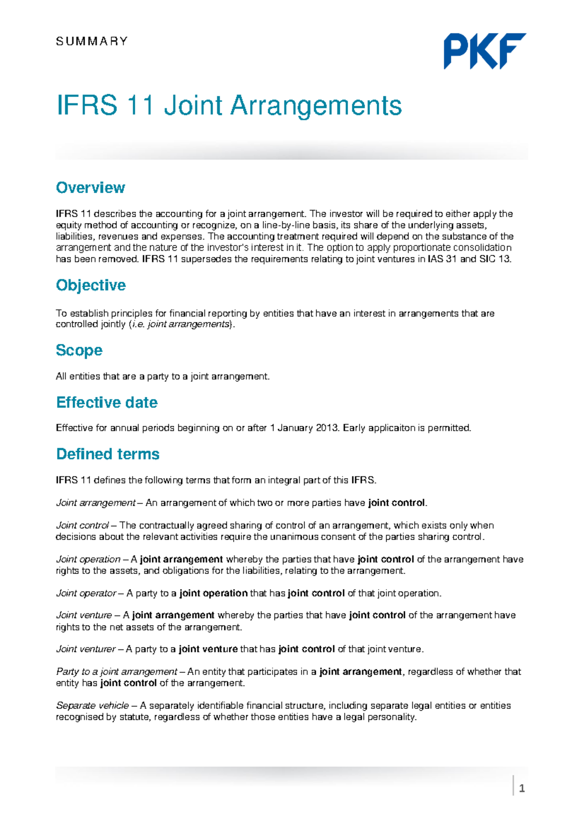 IFRS 11 Joint Arrangements Summary - S U M M A R Y IFRS 11 Joint ...