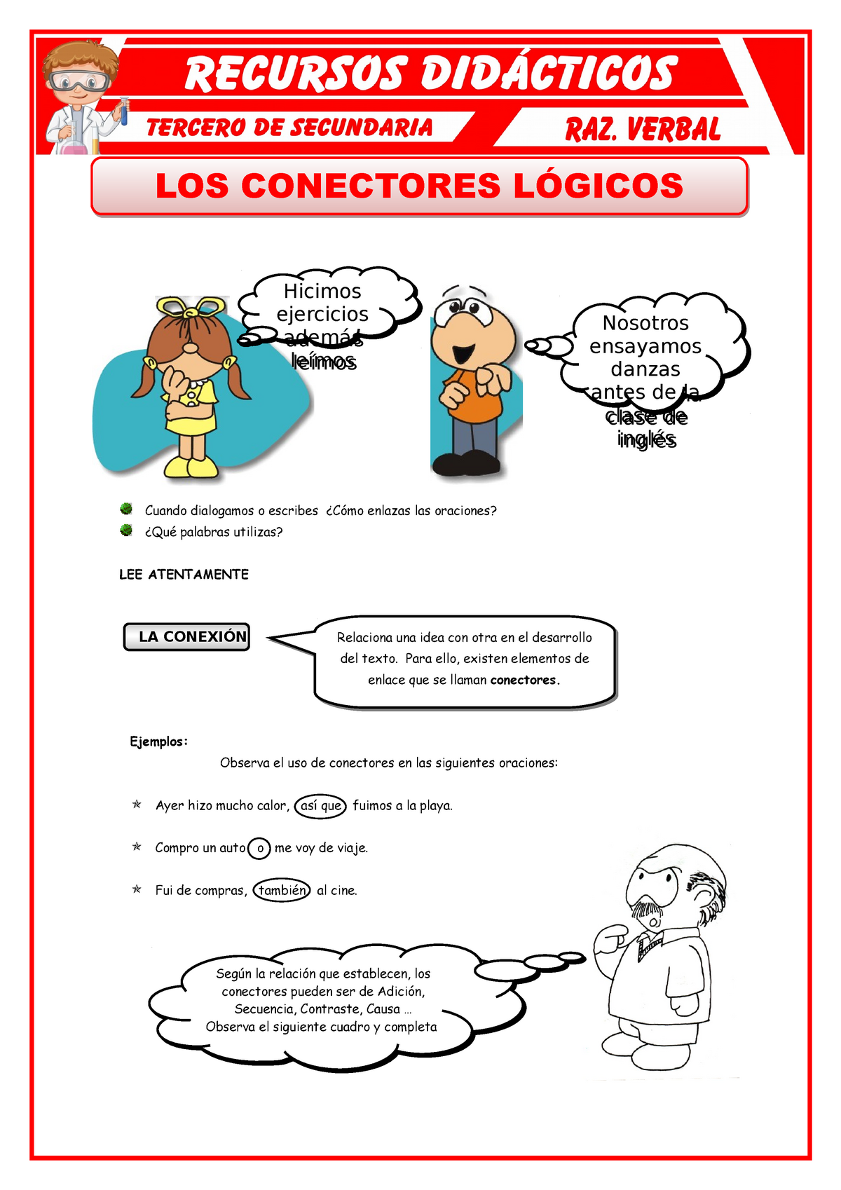 Los Conectores Lógicos para Tercero de Secundaria LOS CONECTORES LÓGICOSLOS CONECTORES LÓGICOS