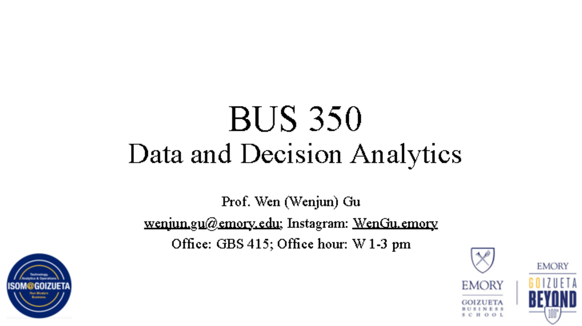 BUS350 M3: Building a Predictive Model - BUS 350 Data and Decision ...