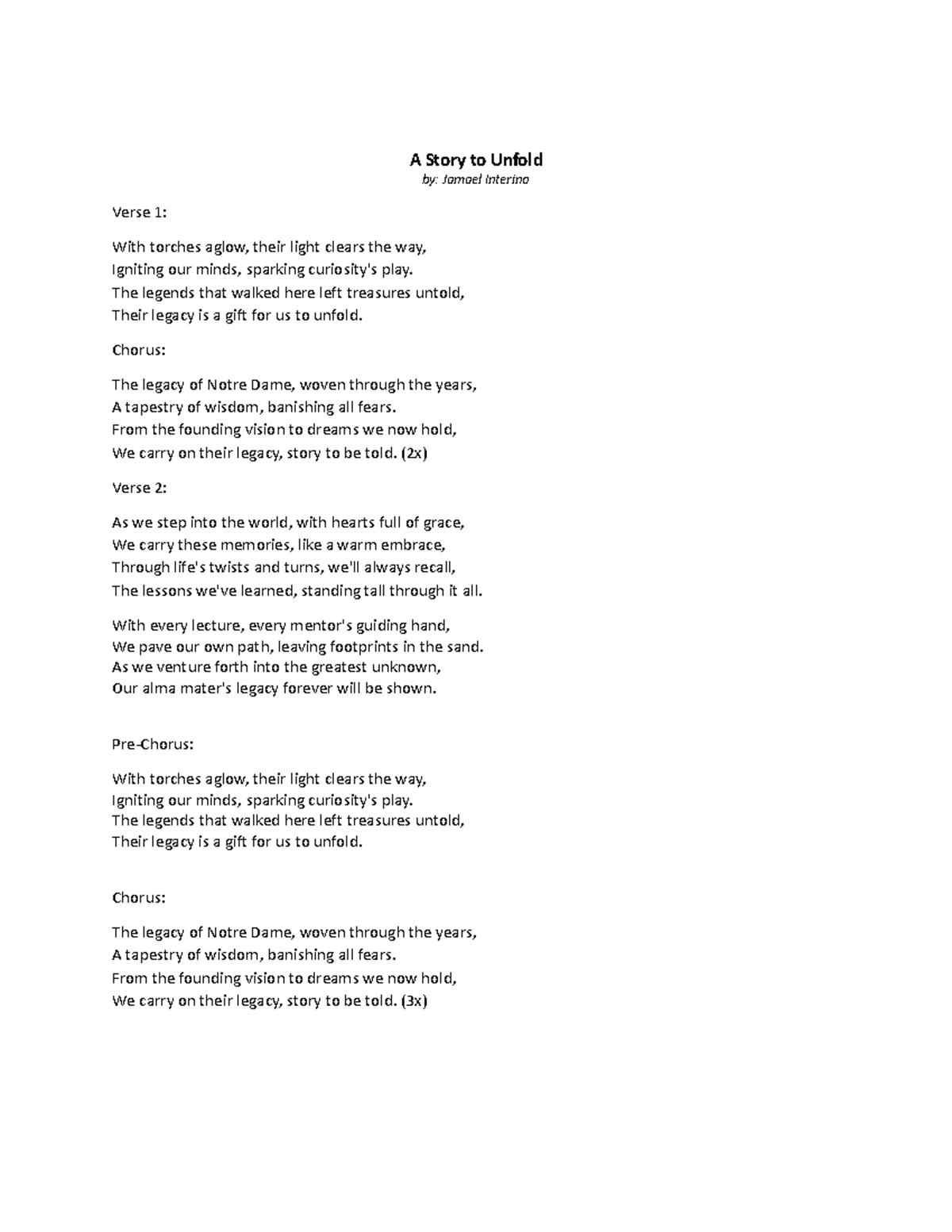A Story to Unfold A Story to Unfold by Jamael Interino Verse 1 With torches aglow, their