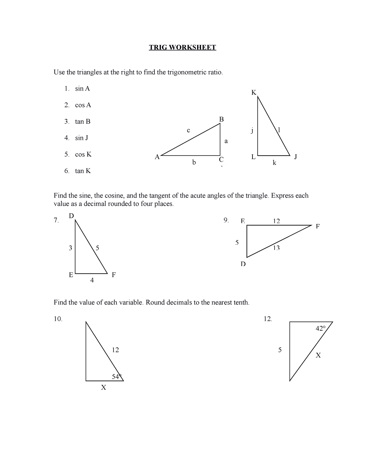 Trig worksheet 2 - Fourth Quarter Activity - TRIG WORKSHEET Use the ...