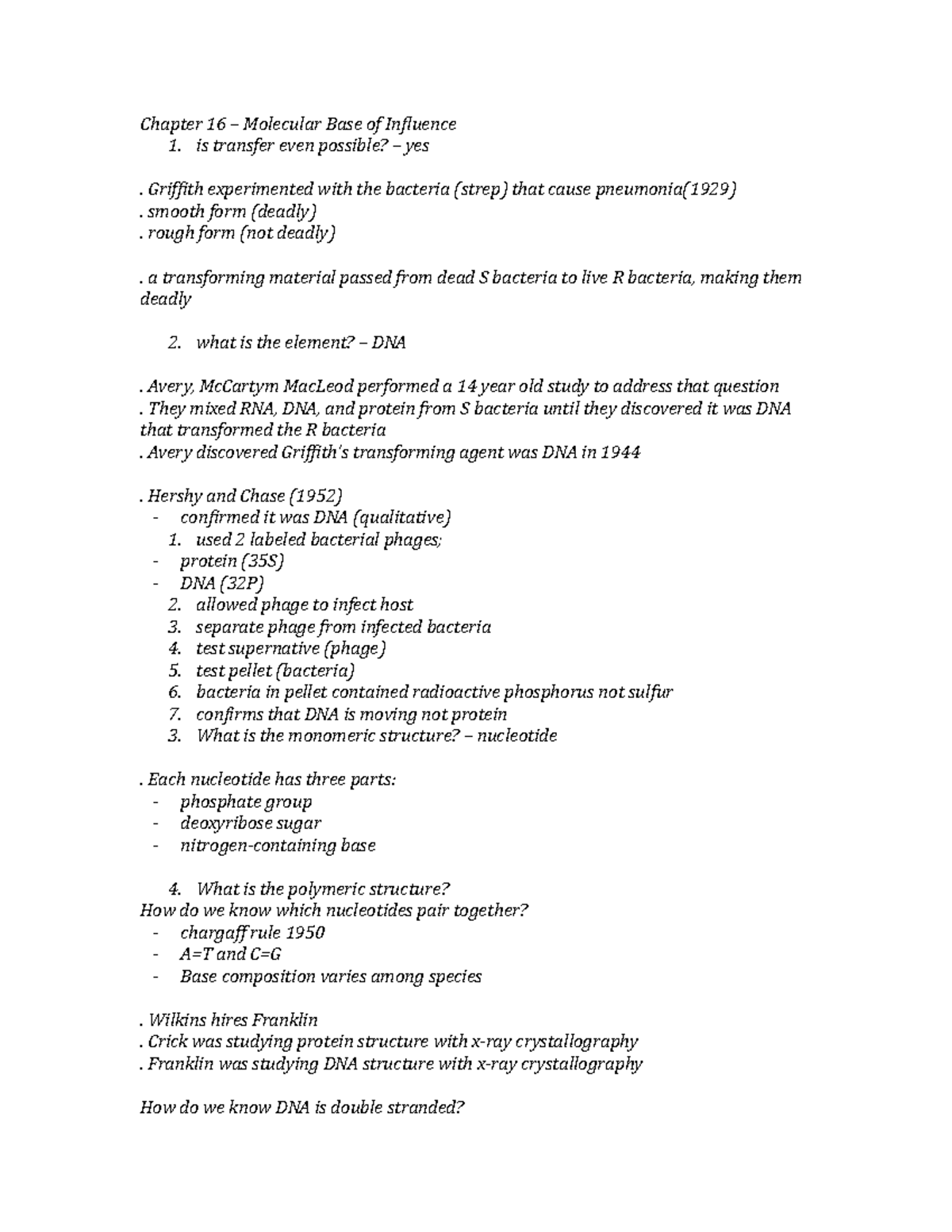 Lecture 3 Notes - Chapter 16 – Molecular Base of Influence 1. is ...
