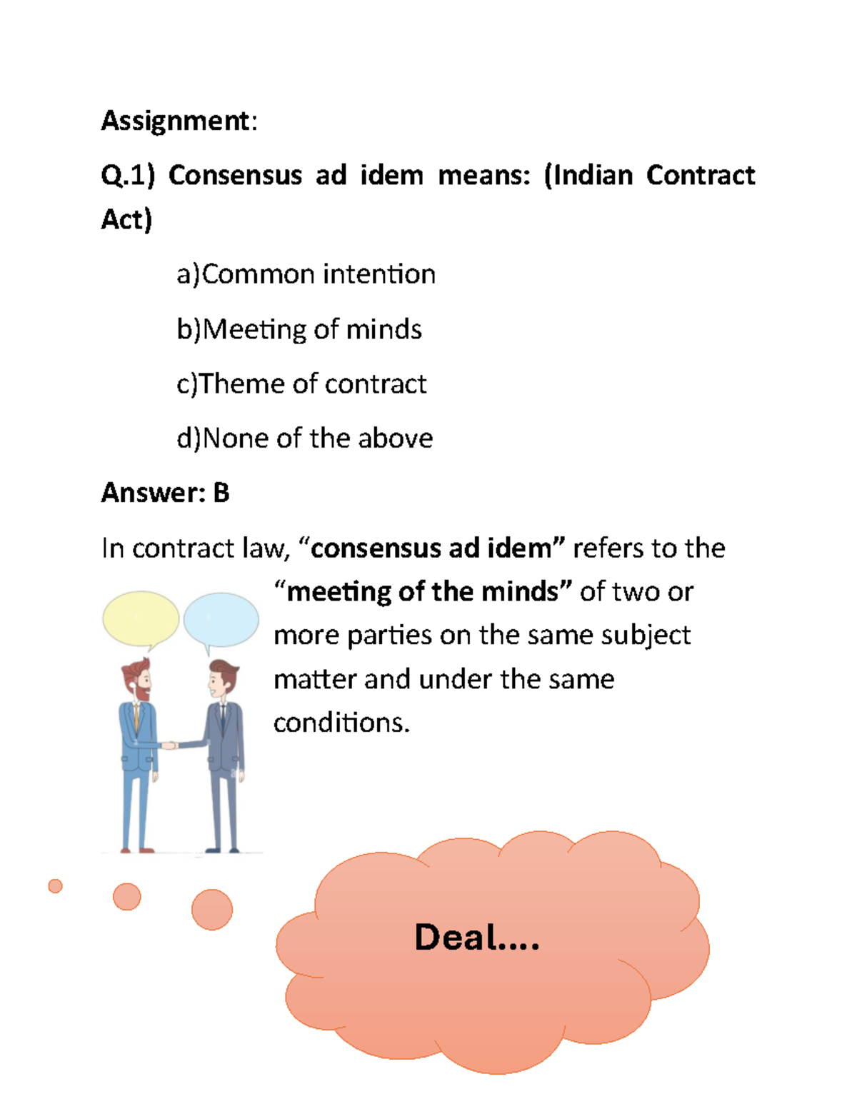 Consensus ad idem means: (Indian Contract Act) - Assignment: Q ...