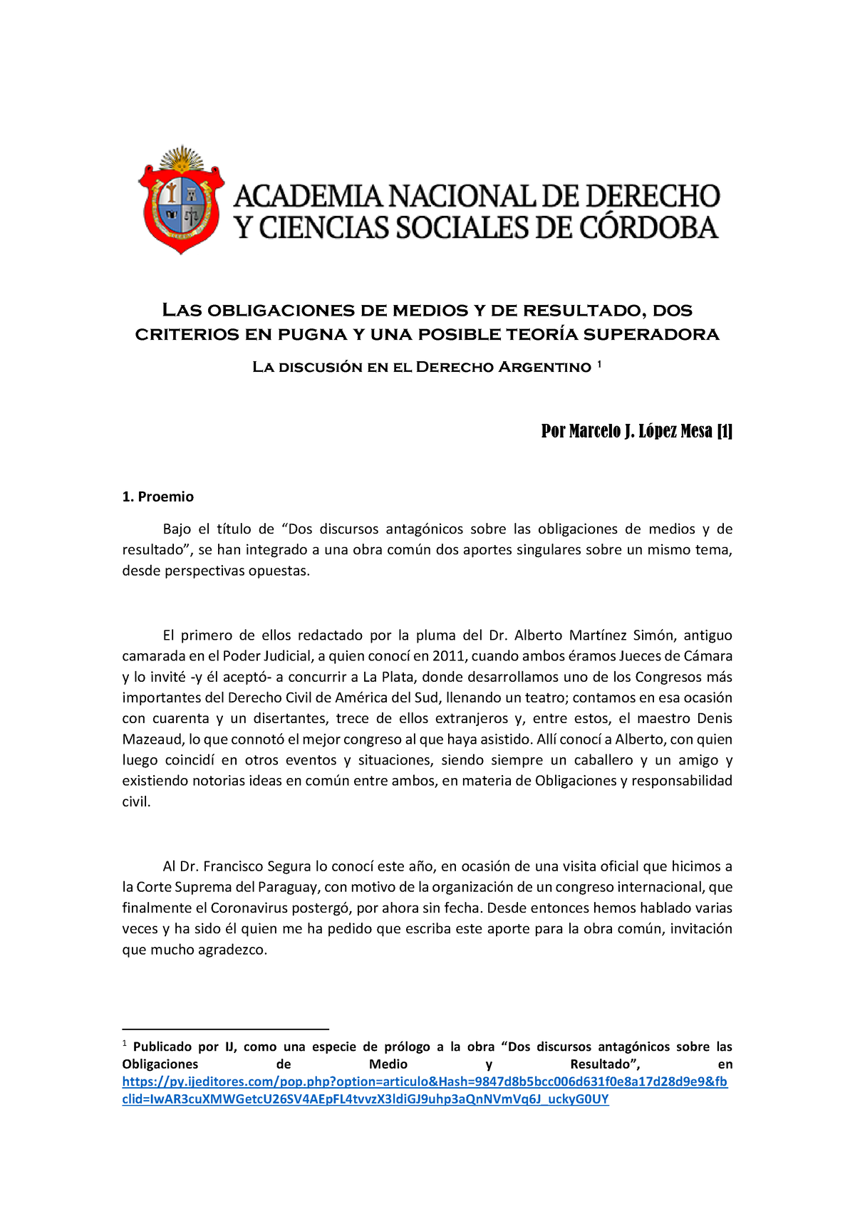 Las Obligaciones De Medios Y De Resultado López Mesa 1 1 Proemio Bajo El Título De “dos 4956