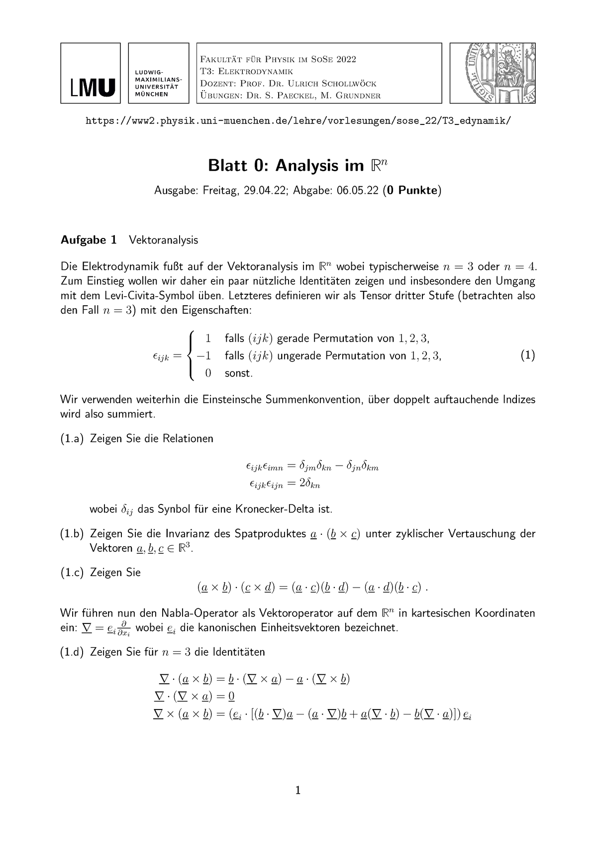 Exercise 0 - Fakult ̈at F ̈ur Physik Im SoSe 2022 T3: Elektrodynamik ...