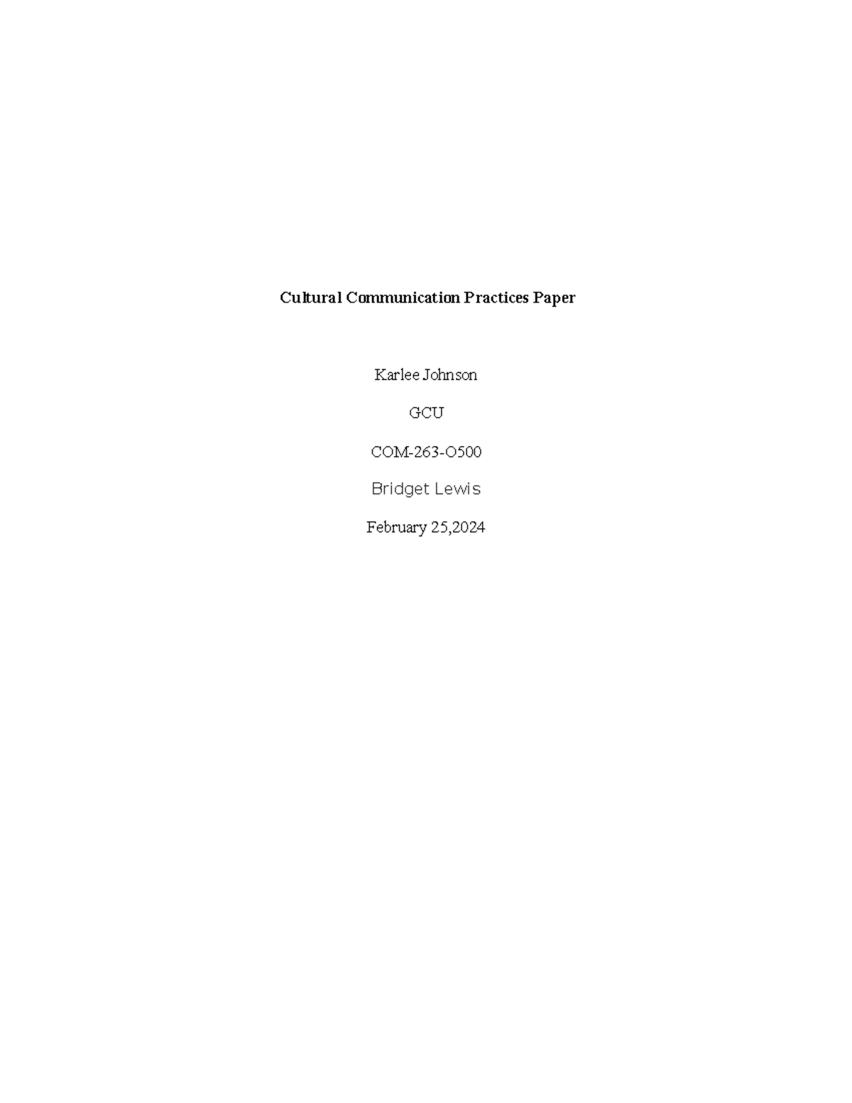 Cultural Communication Practices Paper - Well, I am doing mine on ...