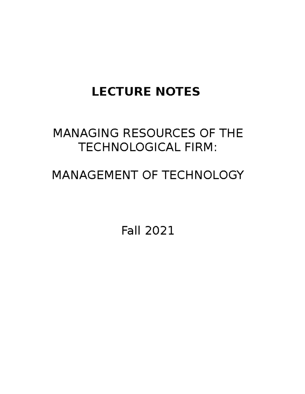 Student Lecture Notes Fall 2021 - LECTURE NOTES MANAGING RESOURCES OF ...