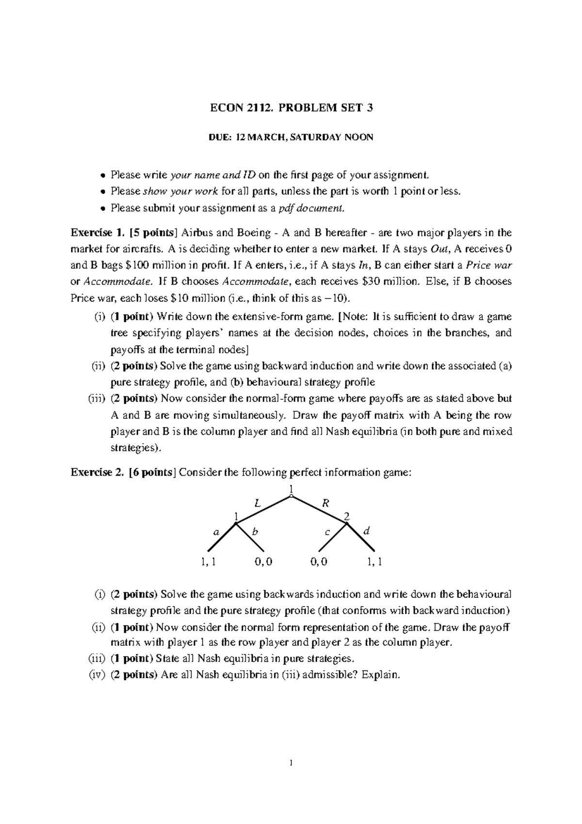 Problem Set 3 ECON 2112 - ECON 2112. PROBLEM SET 3 DUE: 12 MARCH ...