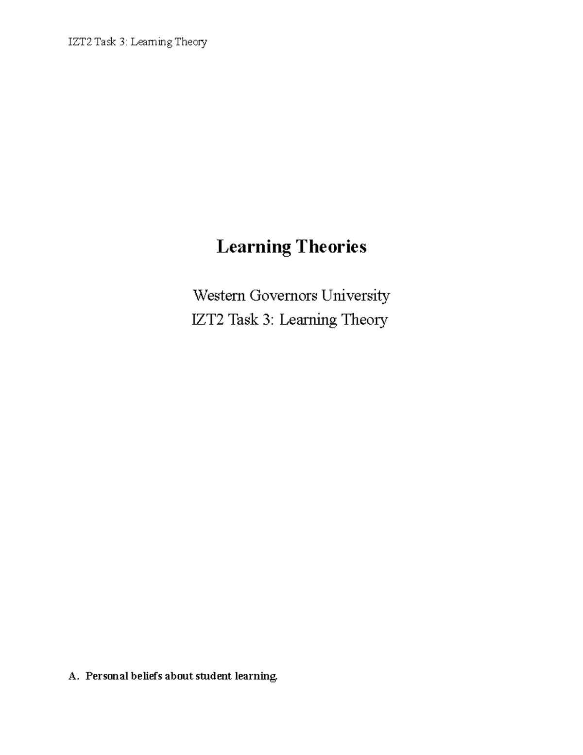 Western Governors University IZT2 Learning Theories- Task 3 - Learning ...