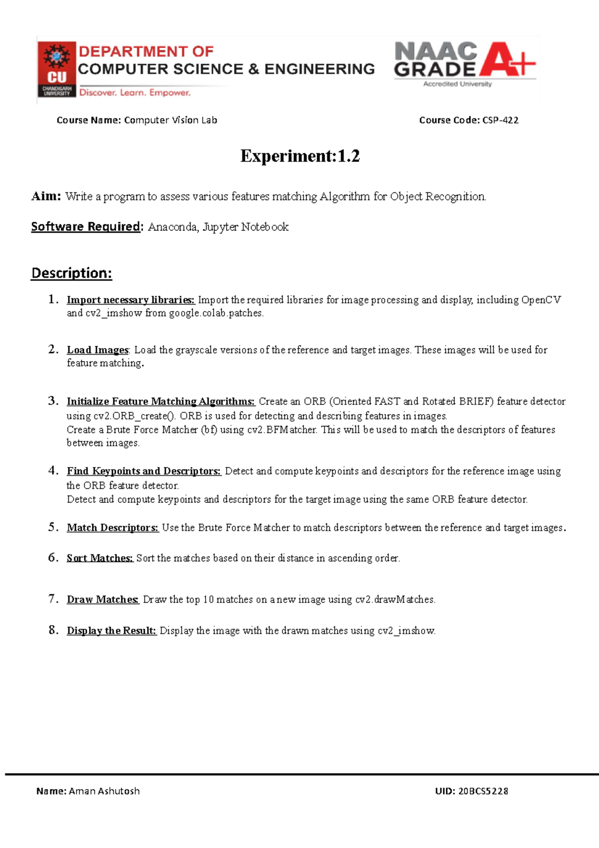 Computer Vision - Experiment:1. Aim: Write a program to assess various ...