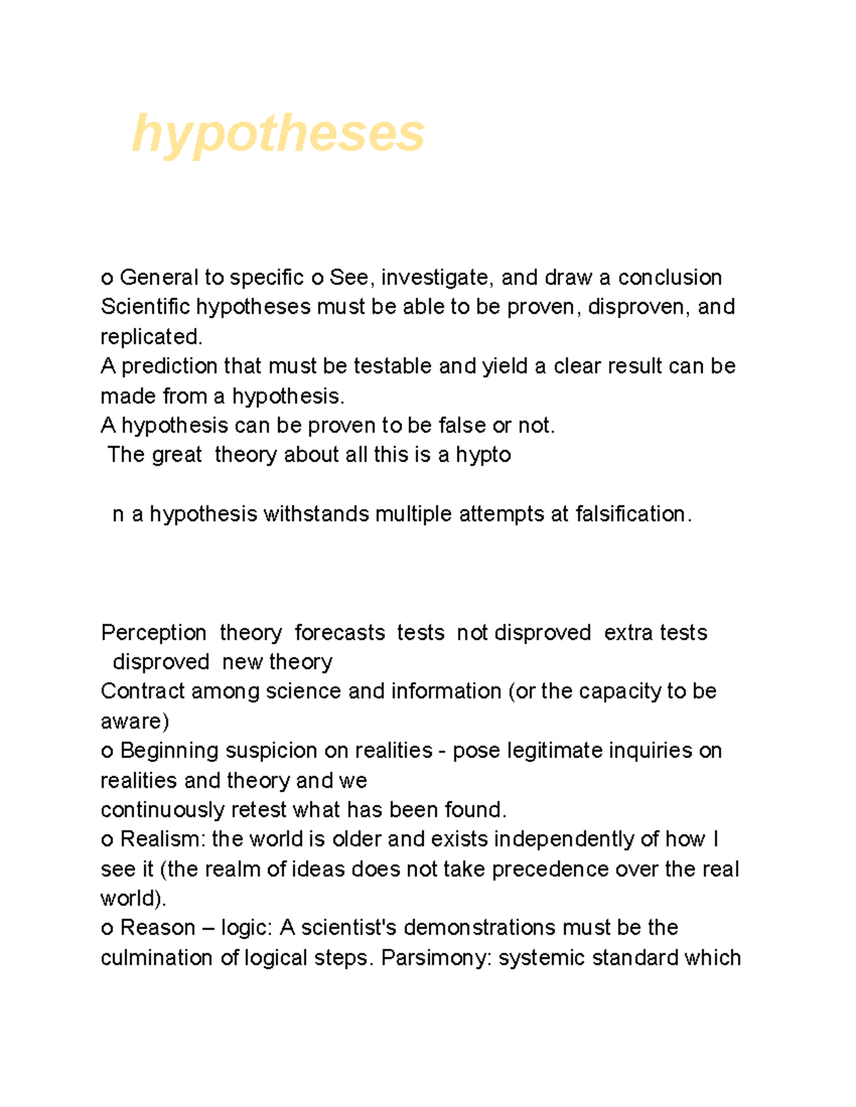 Hypotheses - hypotheses o General to specific o See, investigate, and ...