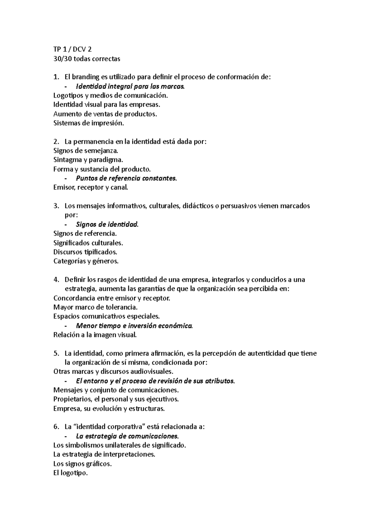 TP 1 100% en las respuestas de las lecturas - TP 1 / DCV 2 30/30 todas ...