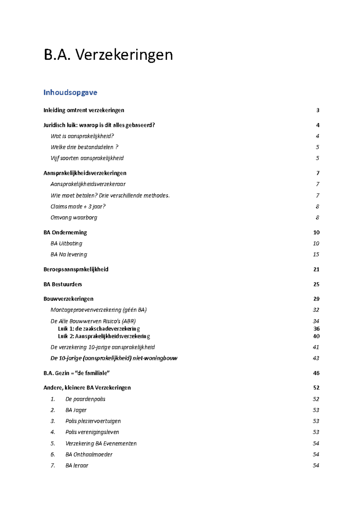 BA Verzekering Samenvatting - B. Verzekeringen Inleiding Omtrent ...