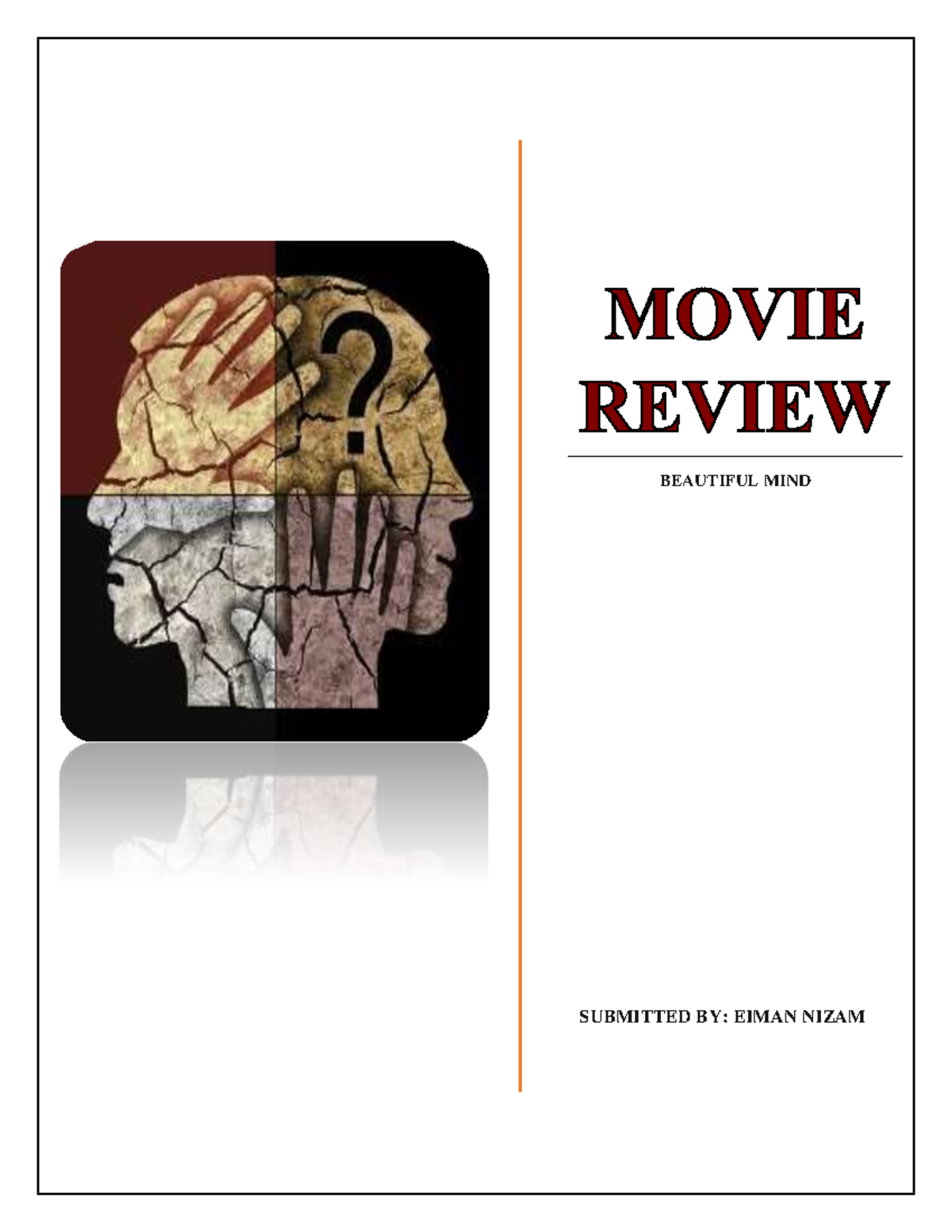 Movie review beautiful mind - SUBMITTED BY: EIMAN NIZAM BEAUTIFUL MIND ...