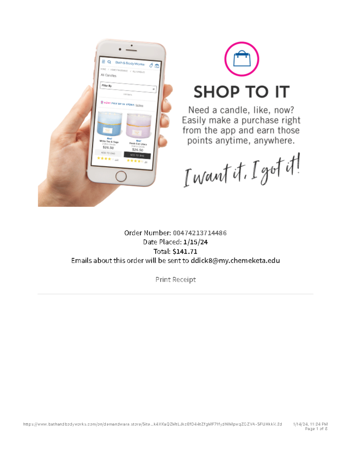 Order placed Bath & Body Works Order Number 00474213714486 Date