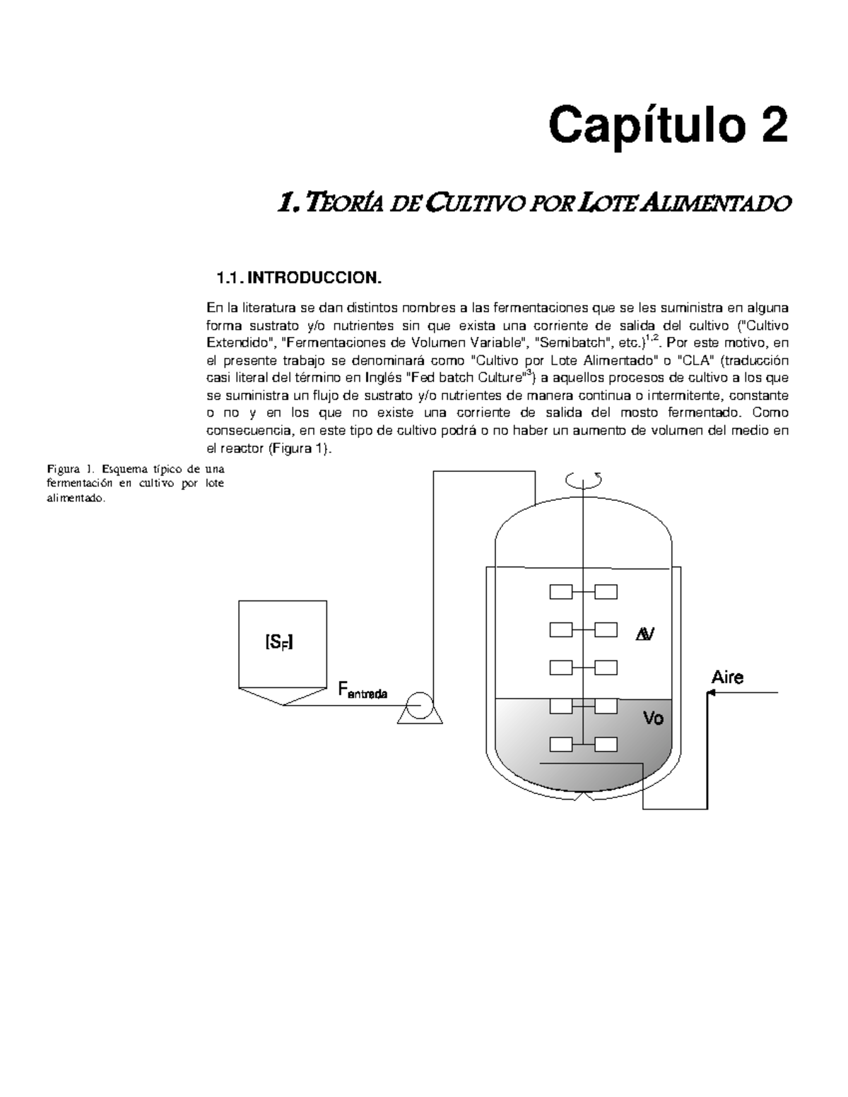 Capítulo 2 Cultivo Lote Alimentado - Capítulo 2 1. TEORÍA DE CULTIVO ...