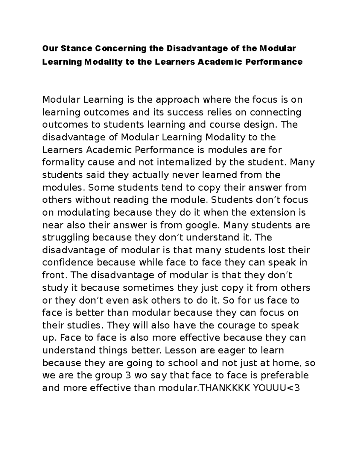Our Stance Concerning the Disadvantage of the Modular Learning Modality ...