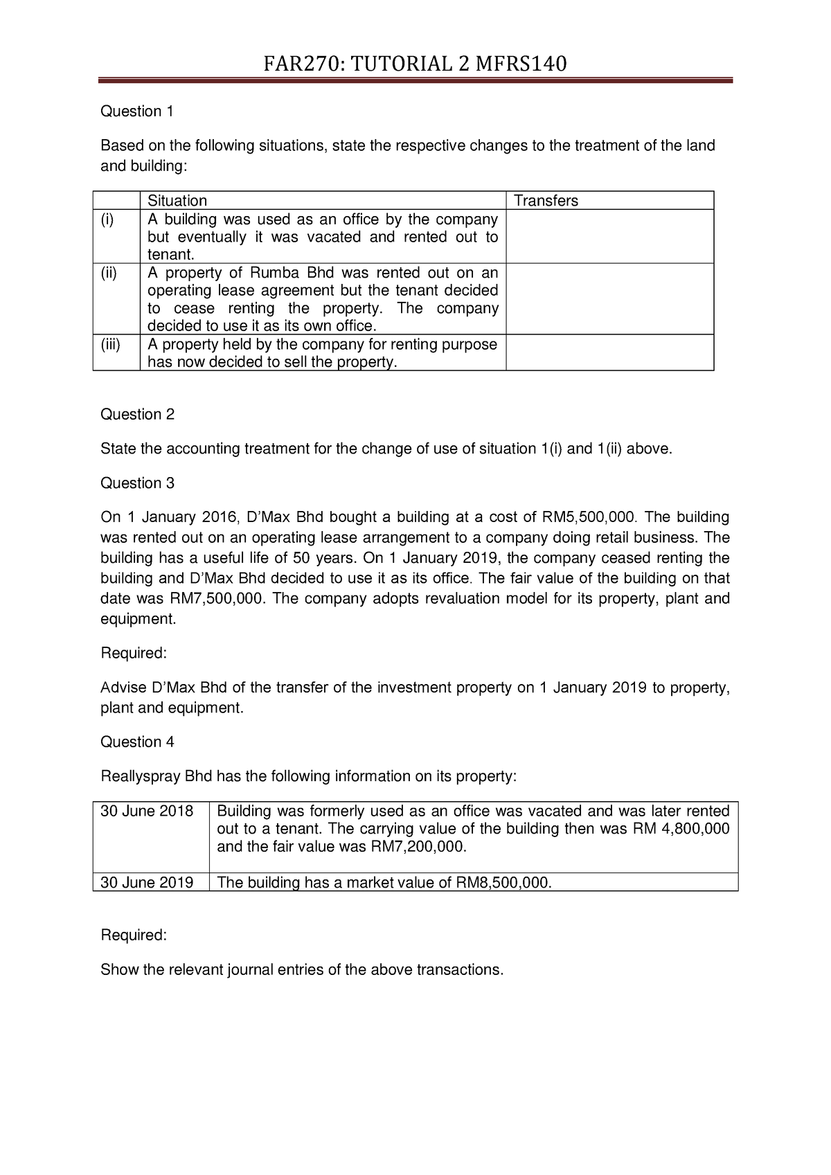 Tutorial 2 MFRS140 - FAR270: TUTORIAL 2 MFRS Question 1 Based on the ...