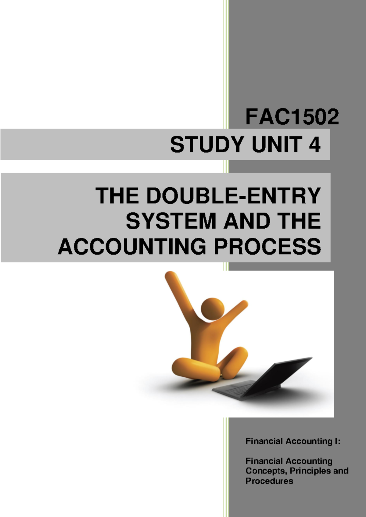 FAC1502 Study unit 4 2021 - FAC Financial Accounting I: Financial ...