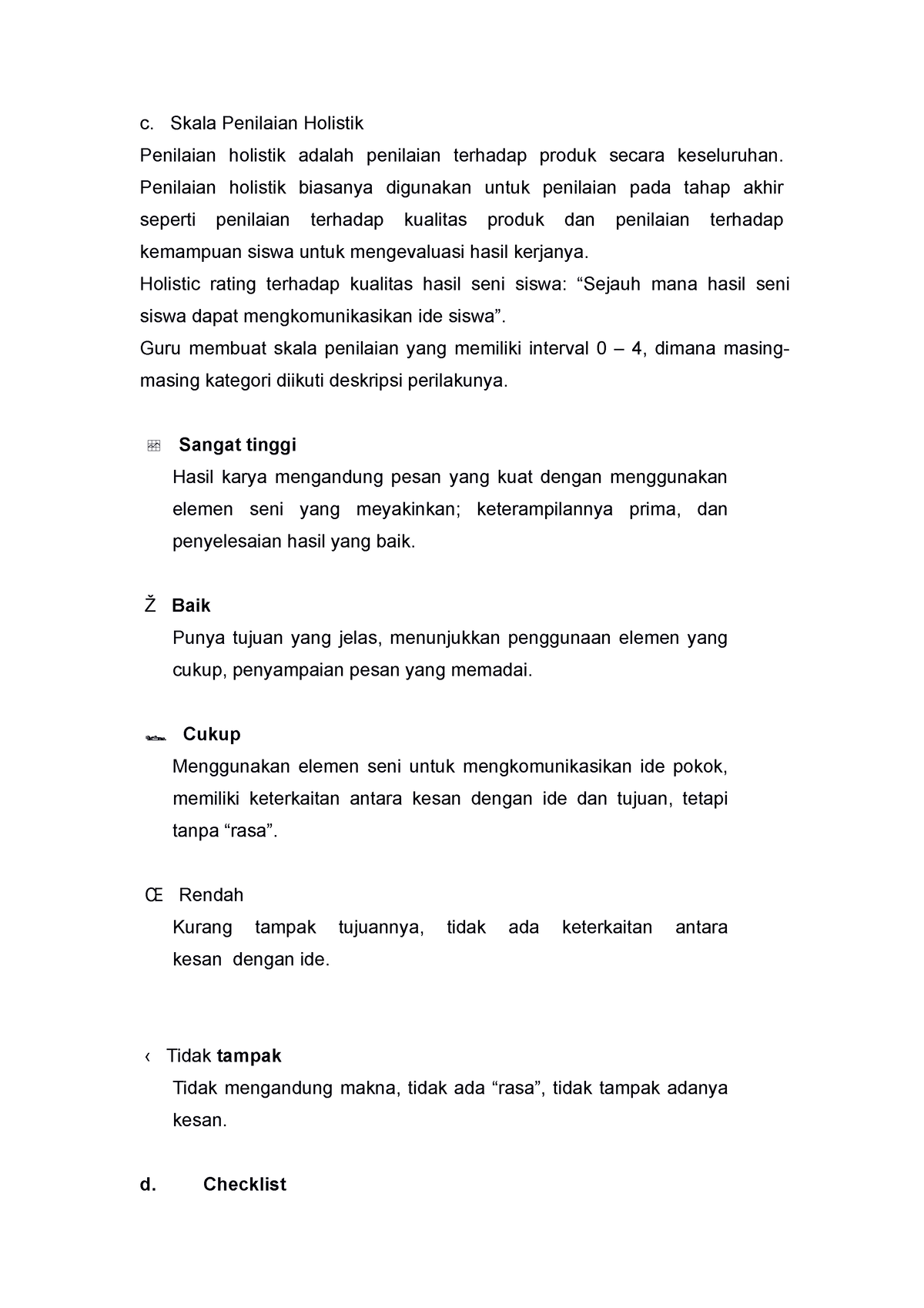 Penilaian Produk Product Assessment 3 C Skala Penilaian Holistik