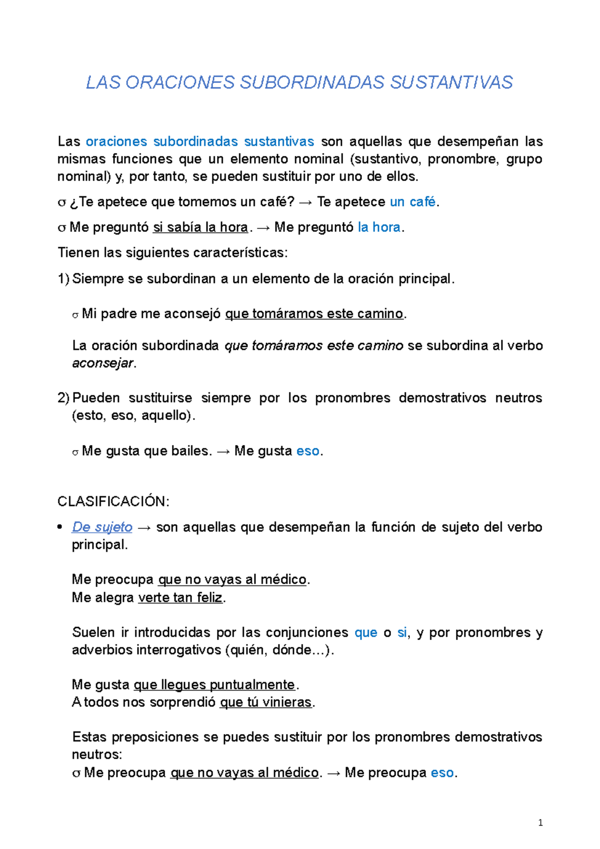Las oraciones subordinadas sustantivas LAS ORACIONES SUBORDINADAS