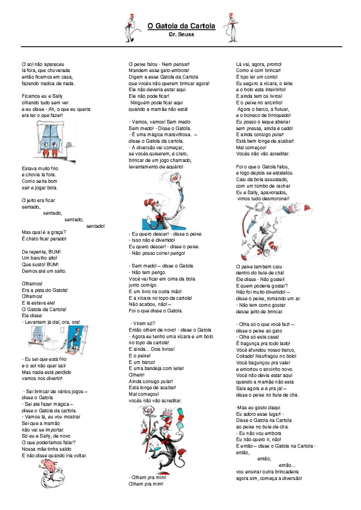 O Gatola da Cartola Ilustrado - O Gatola da Cartola Dr. Seuss O sol não ...