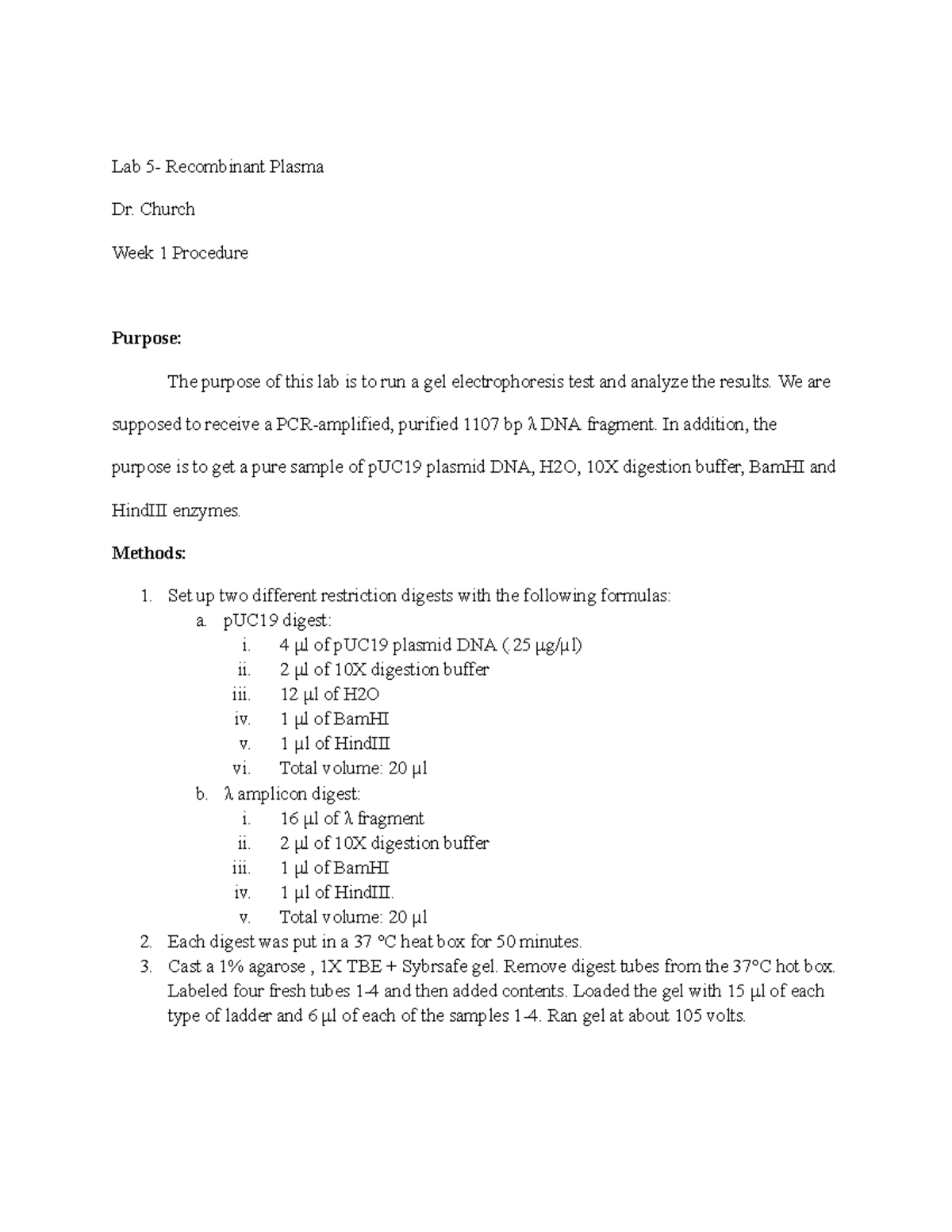 Genetics Lab 5 - Lab 5- Recombinant Plasma Dr. Church Week 1 Procedure ...