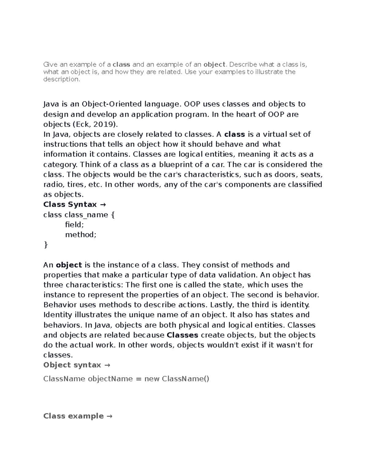 Discussion Unit 4 (Programming I) - Give an example of a class and an ...