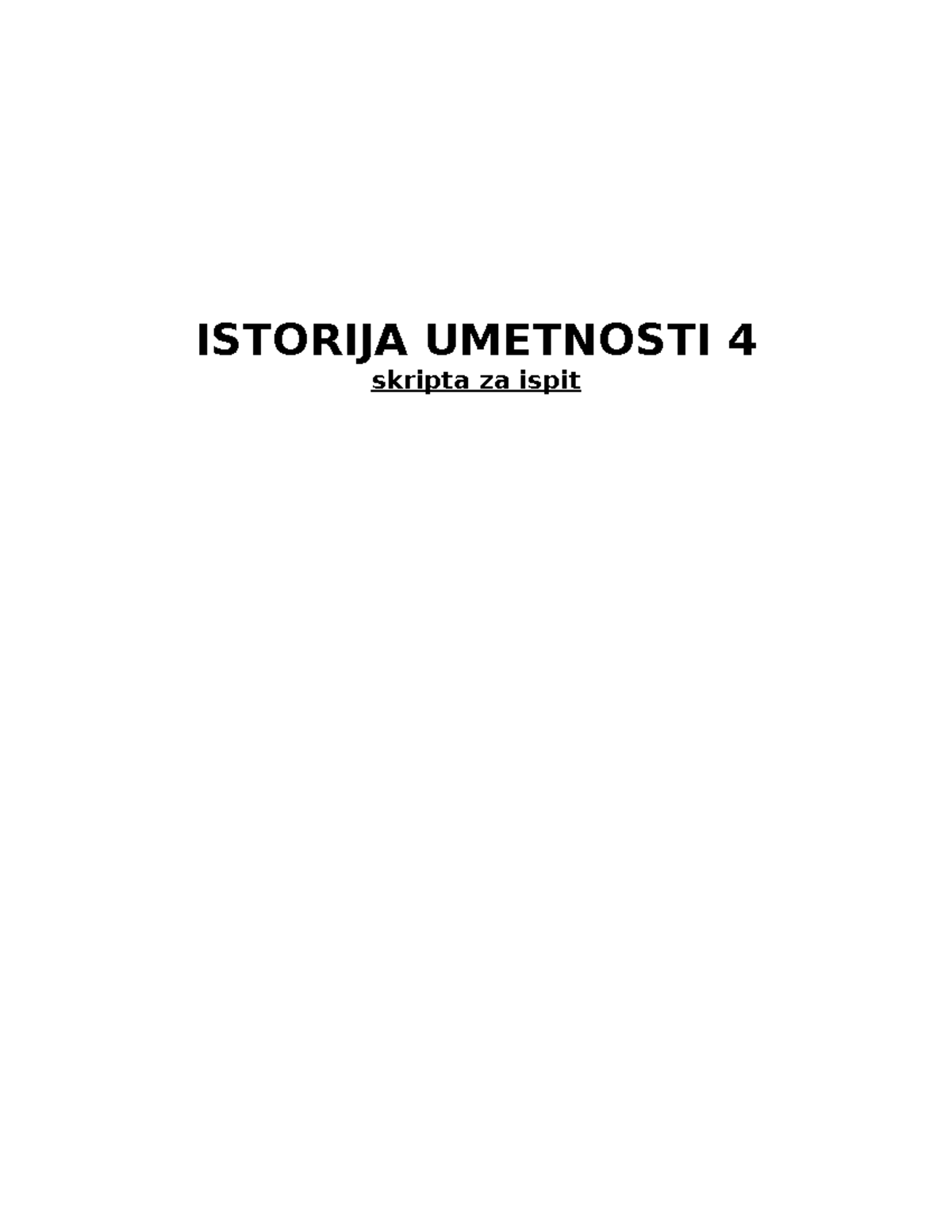 Istorija Umetnosti 4 - ISTORIJA UMETNOSTI 4 Skripta Za Ispit TEORIJSKI ...