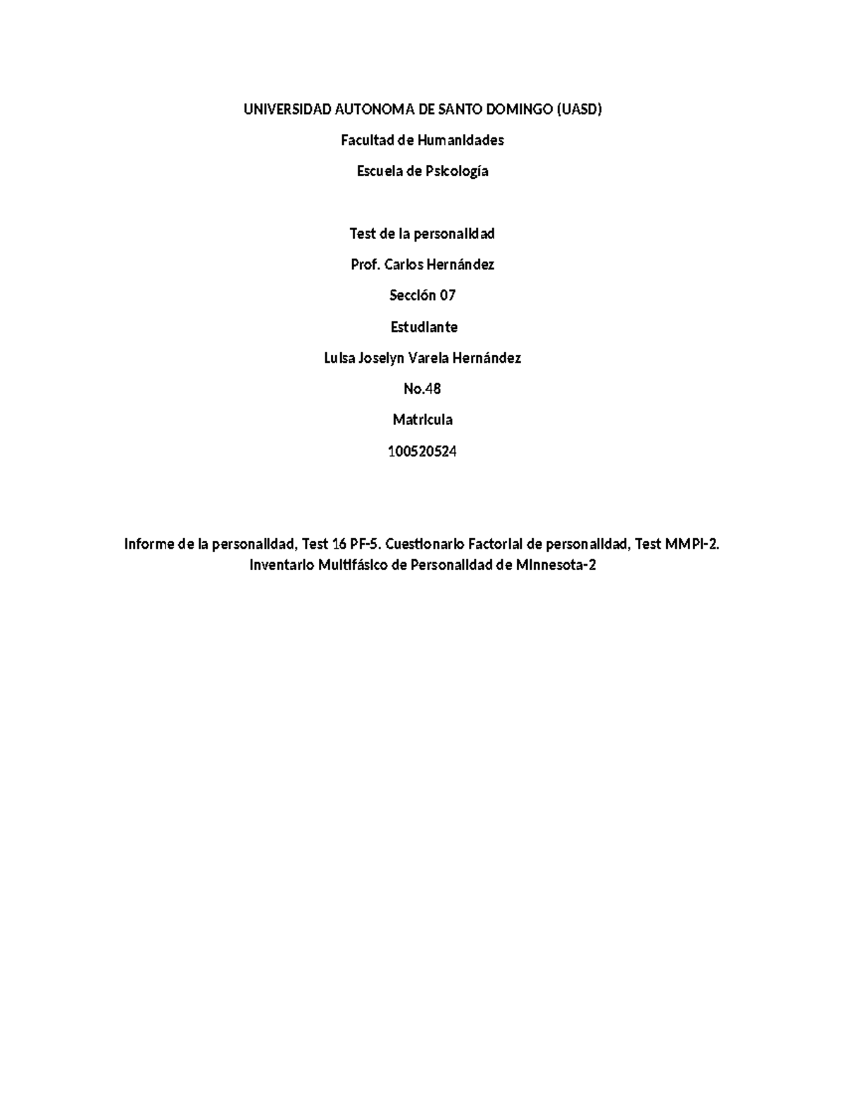 Informe DE LA Personalidad DE LOS TEST 16PF-5 Y TEST MMPI-2 ...