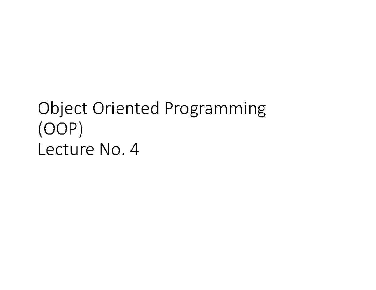Lecture 4 OOP - OOP - hbj ect hriented trogramming (hht ) [ectu re bo ...