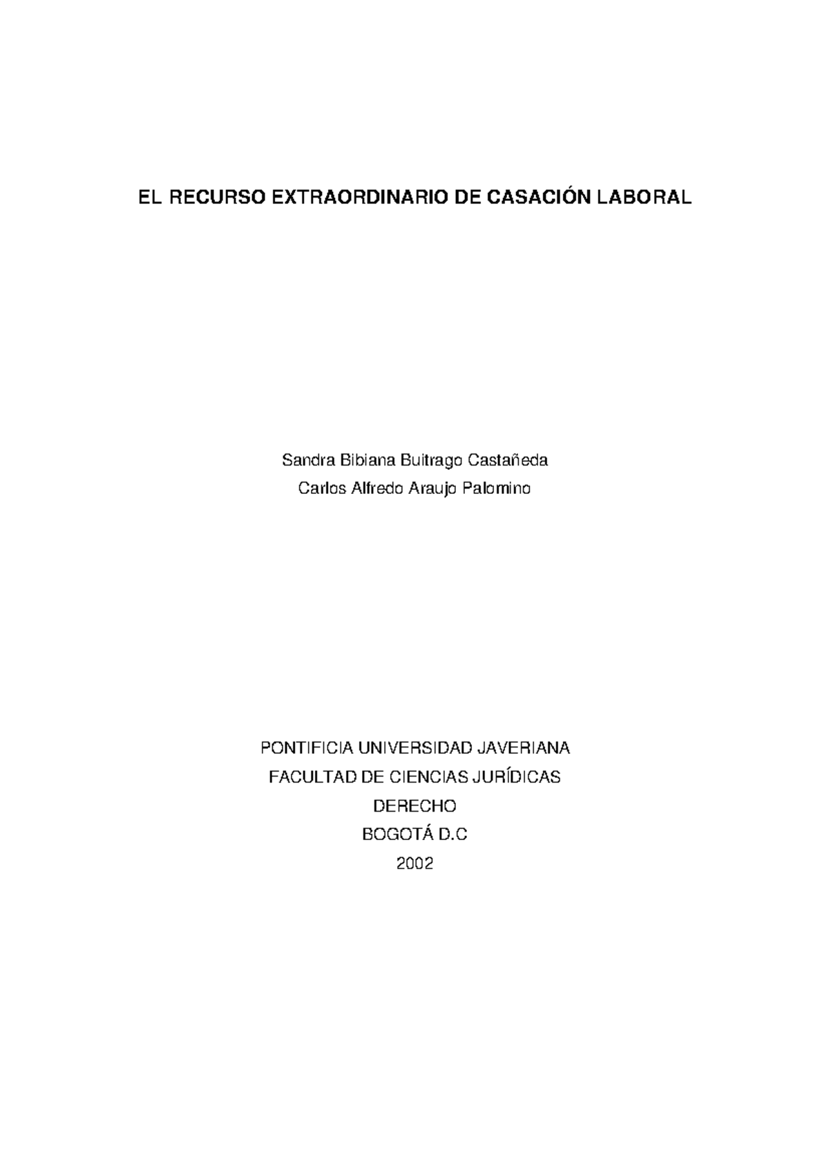 Corte Suprema DE Justicia Laboral 6 Recurso DE Casación - EL RECURSO ...