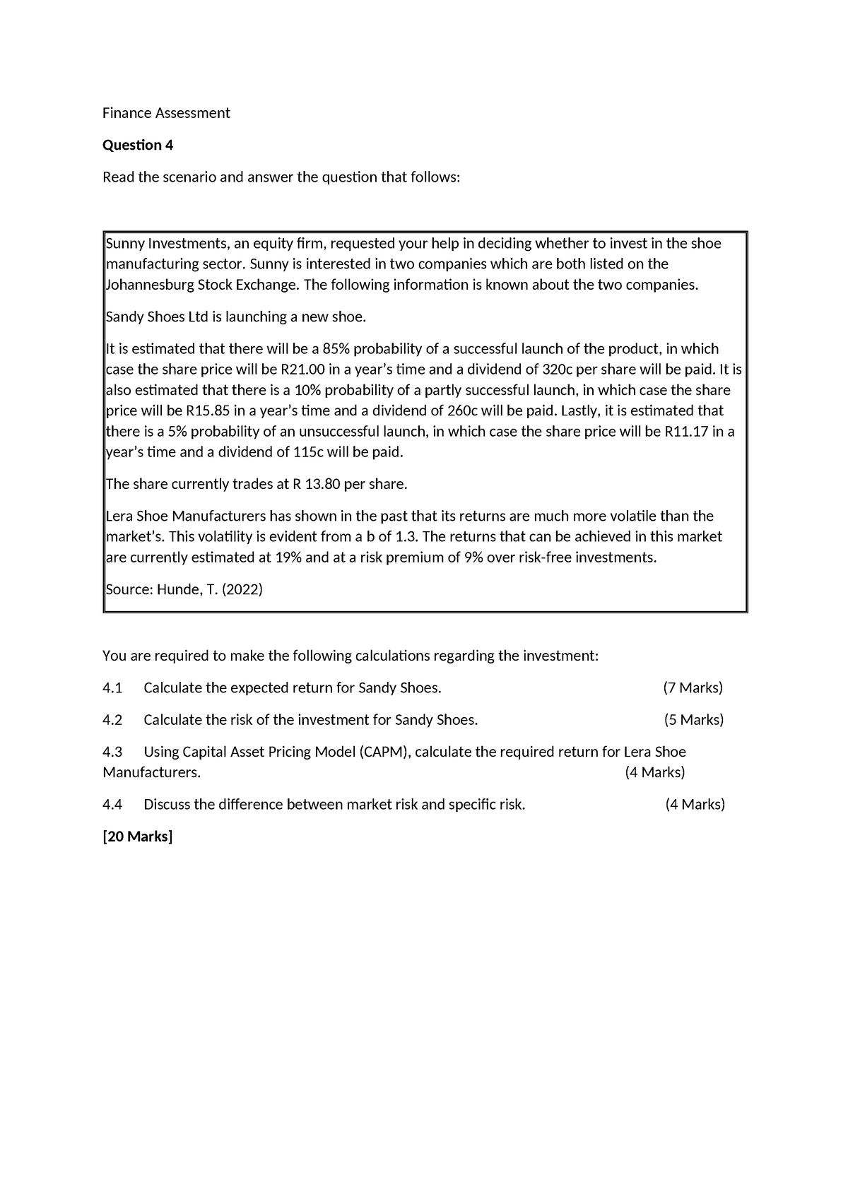 Question 4 notes Finance Assessment Question 4 Read the scenario