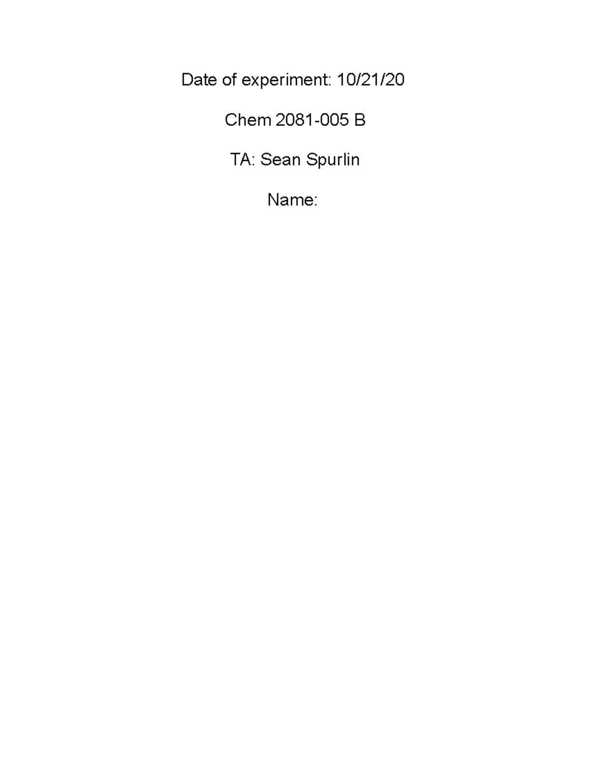 Ketone lab report - Grade: A+ - Date of experiment: 10/21/ Chem 2081 ...