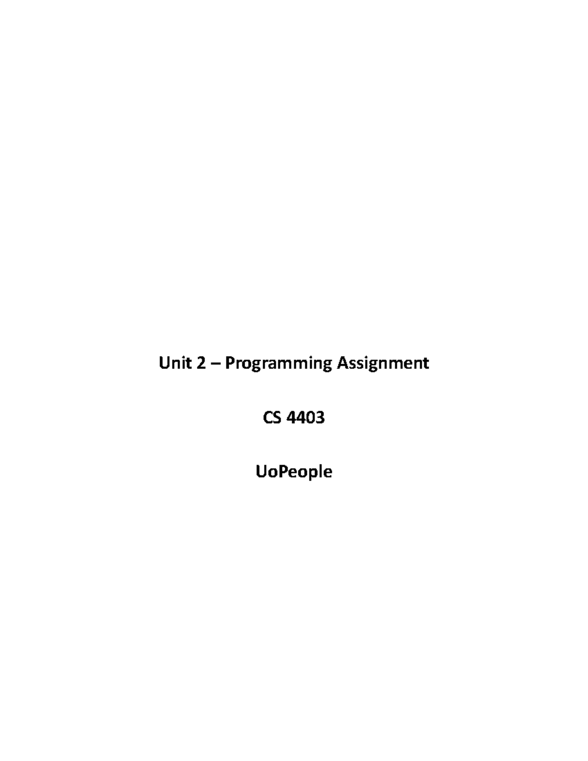 Unit 2 - Programming Assignment - Unit 2 – Programming Assignment CS ...