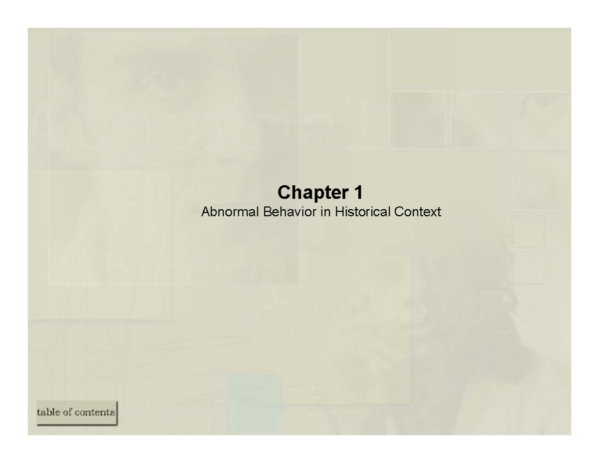 Durand and Barlow Chapter 1 - Chapter 1 Abnormal Behavior in Historical ...