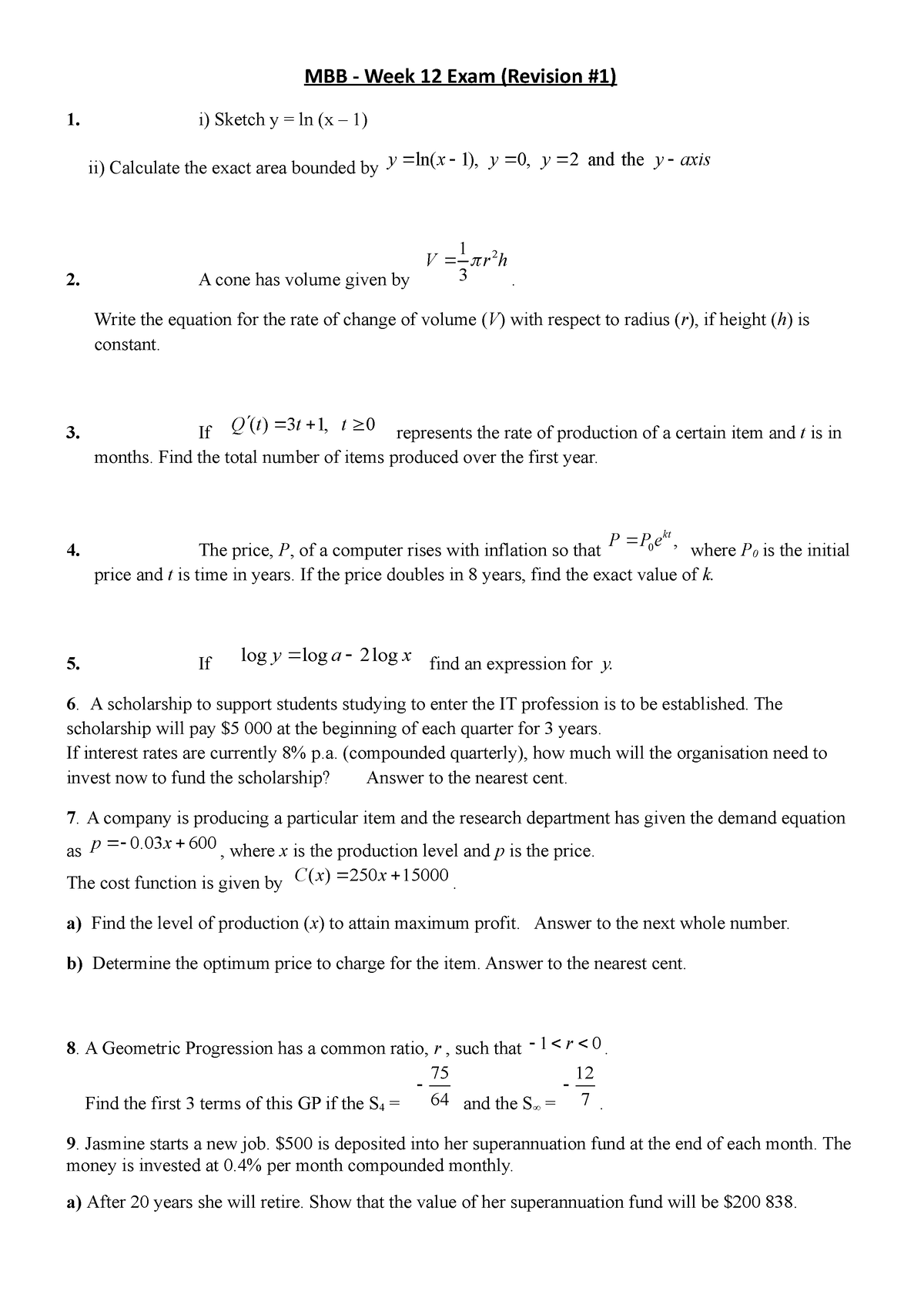 MBB W12 Exam ( Revision #1) - MBB - Week 12 Exam (Revision #1) 1. I ...