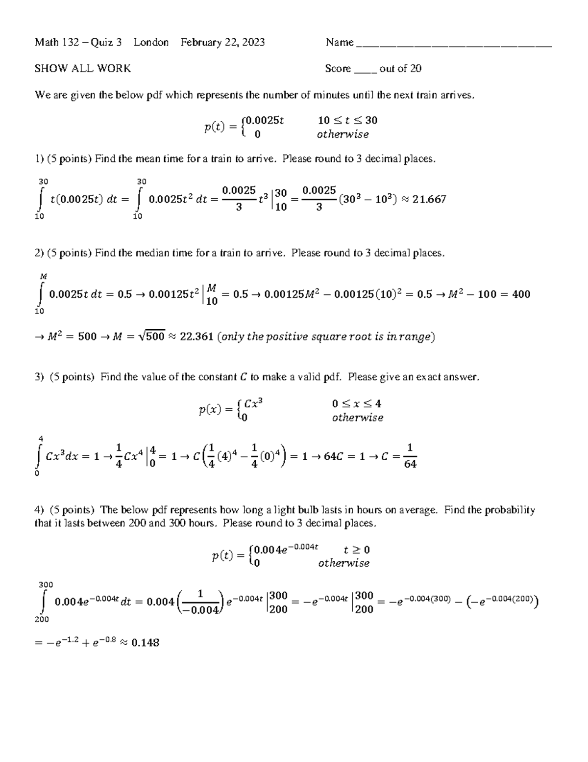 Math 132 Quiz 3 - Math 132 Quiz 3. Spring Semester Professor London ...