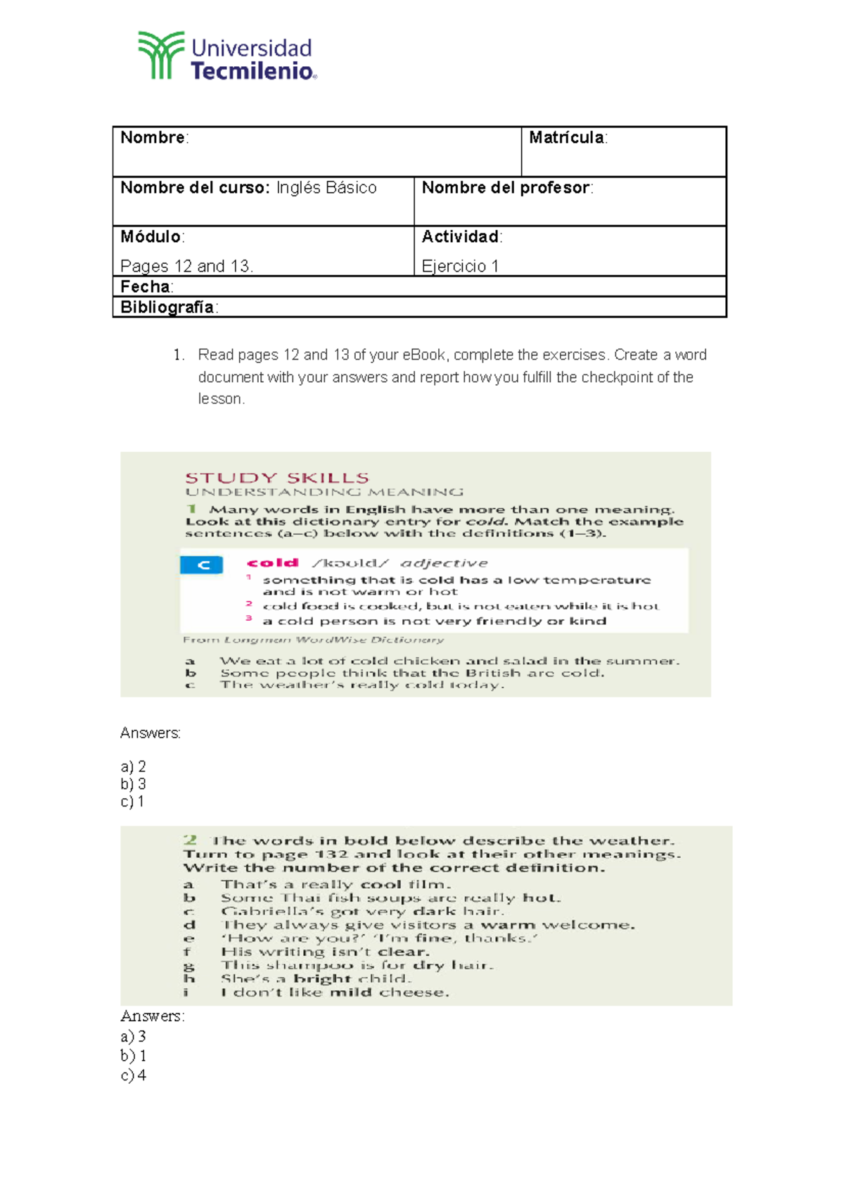 Ingles Basico - Homework 1 - Nombre : Matrícula : Nombre del curso ...